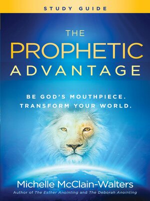 cover image of The Prophetic Advantage Study Guide